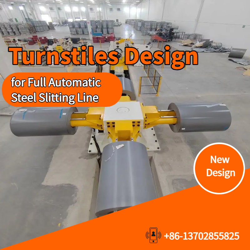 पूर्ण स्वचालित स्टील स्लिटिंग लाइनको लागि टर्नस्टाइल डिजाइन